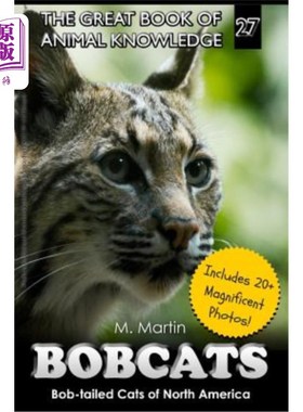 海外直订Bobcats: Bob-tailed Cats of North America 山猫：北美的鲍勃尾猫