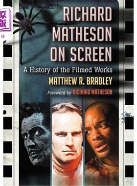 海外直订Richard Matheson on Screen: A History of the Filmed Works 银幕上的理查德·马西森:电影作品的历史