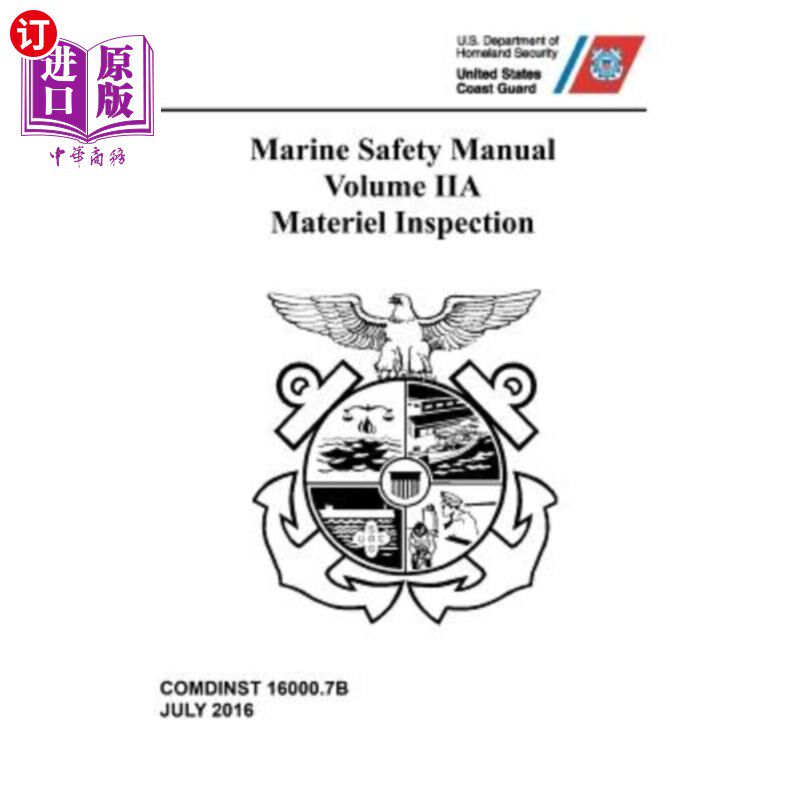 海外直订医药图书Marine Safety Manual: Vol. IIA - Materiel Inspection 海上安全手册：第IIA卷-物资检查