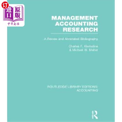 海外直订Management Accounting Research (Rle Accounting): A Review and Annotated Bibliogr 管理会计研究（Rle会计学）