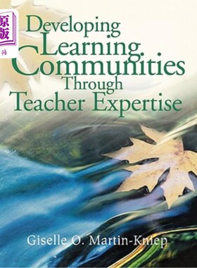 海外直订Developing Learning Communities Through Teacher Expertise 通过教师专业知识发展学习社区