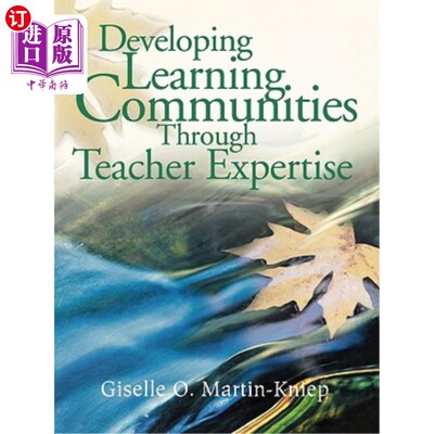 海外直订Developing Learning Communities Through Teacher Expertise 通过教师专业知识发展学习社区