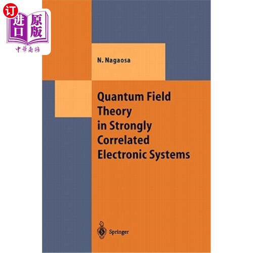 海外直订Quantum Field Theory in Strongly Correlated Electronic Systems 强关联电子系统中的量子场论