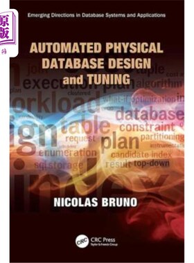 海外直订Automated Physical Database Design and Tuning 自动化物理数据库设计和调优