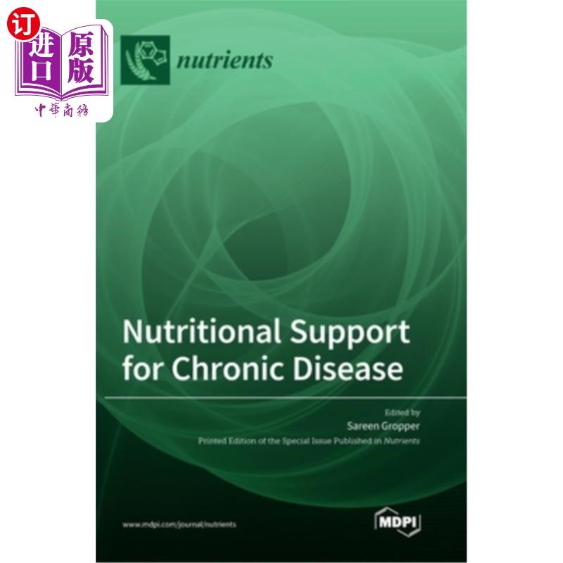 海外直订Nutritional Support for Chronic Disease 慢性病的营养支持