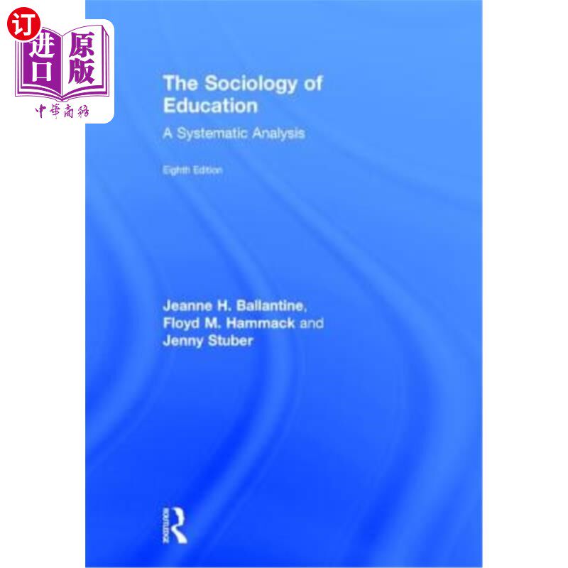 海外直订The Sociology of Education: A Systematic Analysis 教育社会学:一个系统的分析