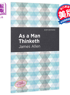 预售 As A Man Thinketh James Allen 英文原版 做你想做的人 励志随笔【中商原版】