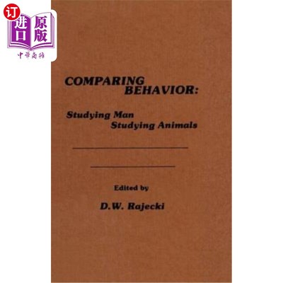 海外直订Comparing Behavior: Studying Man Studying Animals 比较行为:研究人类研究动物
