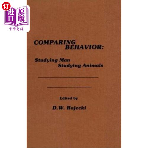 海外直订Comparing Behavior: Studying Man Studying Animals 比较行为:研究人类研究动物