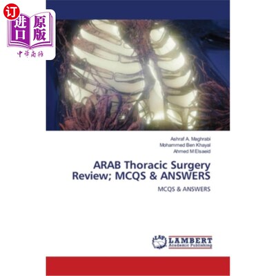 海外直订医药图书ARAB Thoracic Surgery Review; MCQS & ANSWERS 阿拉伯胸外科综述；MCQS  答案
