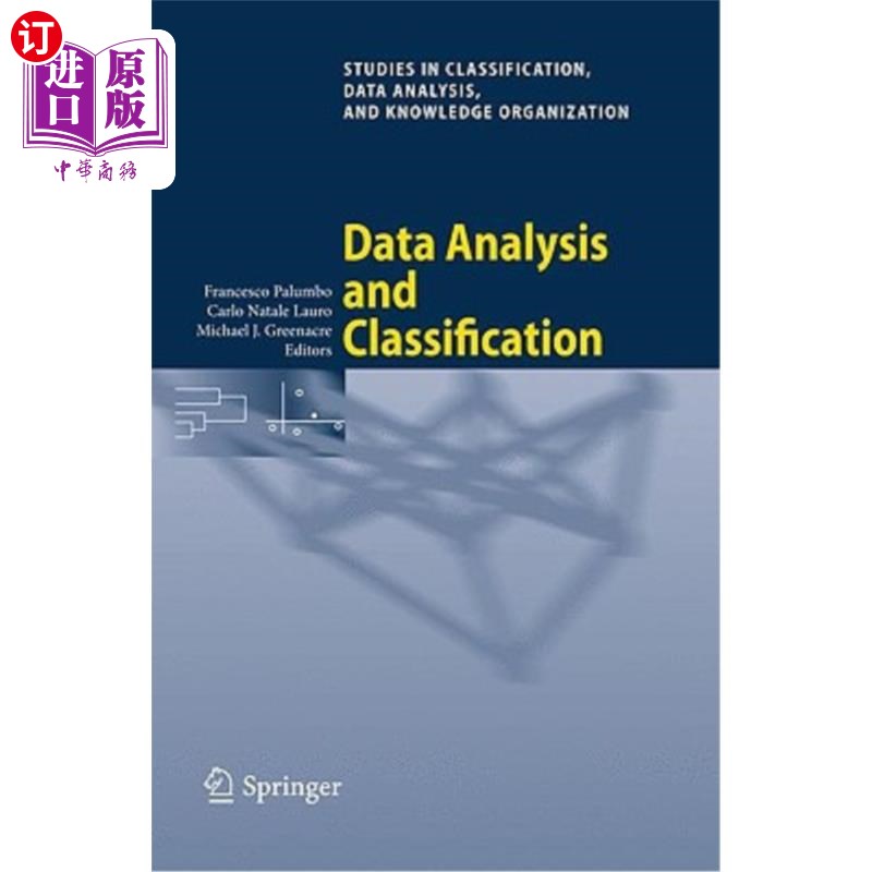 海外直订Data Analysis and Classification: Proceedings of the 6th Conference of the Class 数据分析与分类:So