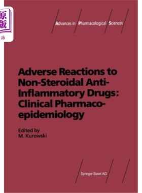 海外直订医药图书Adverse Reactions to Non-Steroidal Anti-Inflammatory Drugs: Clinical Pharmacoepi 非甾体抗炎药的不良