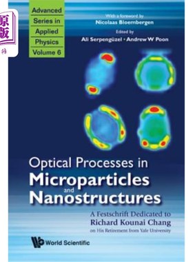 海外直订Optical Processes in Microparticles and Nanostructures: A Festschrift Dedicated