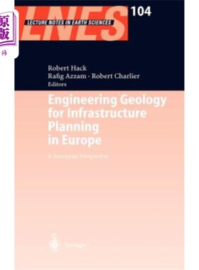 海外直订Engineering Geology for Infrastructure Planning in Europe: A European Perspectiv 欧洲基础设施规划的工程地质