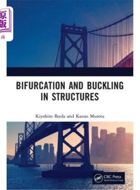 海外直订Bifurcation and Buckling in Structures 结构中的分岔与屈曲