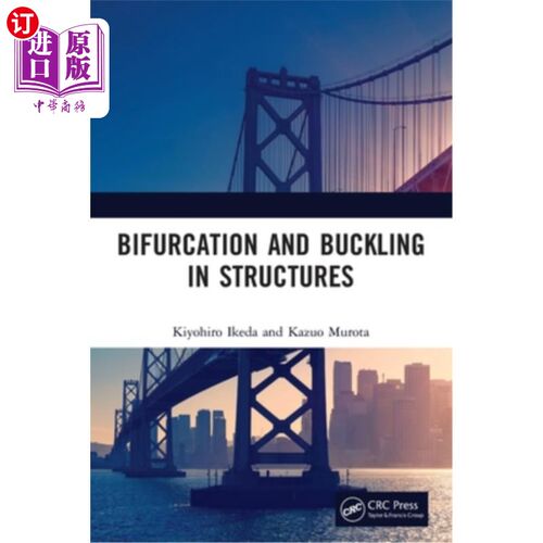 海外直订Bifurcation and Buckling in Structures 结构中的分岔与屈曲