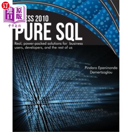 海外直订Access 2010 Pure SQL: Real Power-packed solutions for business users, developers Access 201
