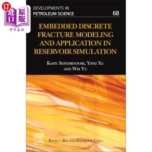 嵌入式 Modeling Application and Fracture Reservoir 海外直订Embedded 离散裂缝建模及其在油 Discrete Vol Simulation