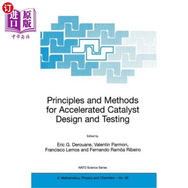 海外直订医药图书Principles and Methods for Accelerated Catalyst Design and Testing 催化剂设计和测试的原理和方法