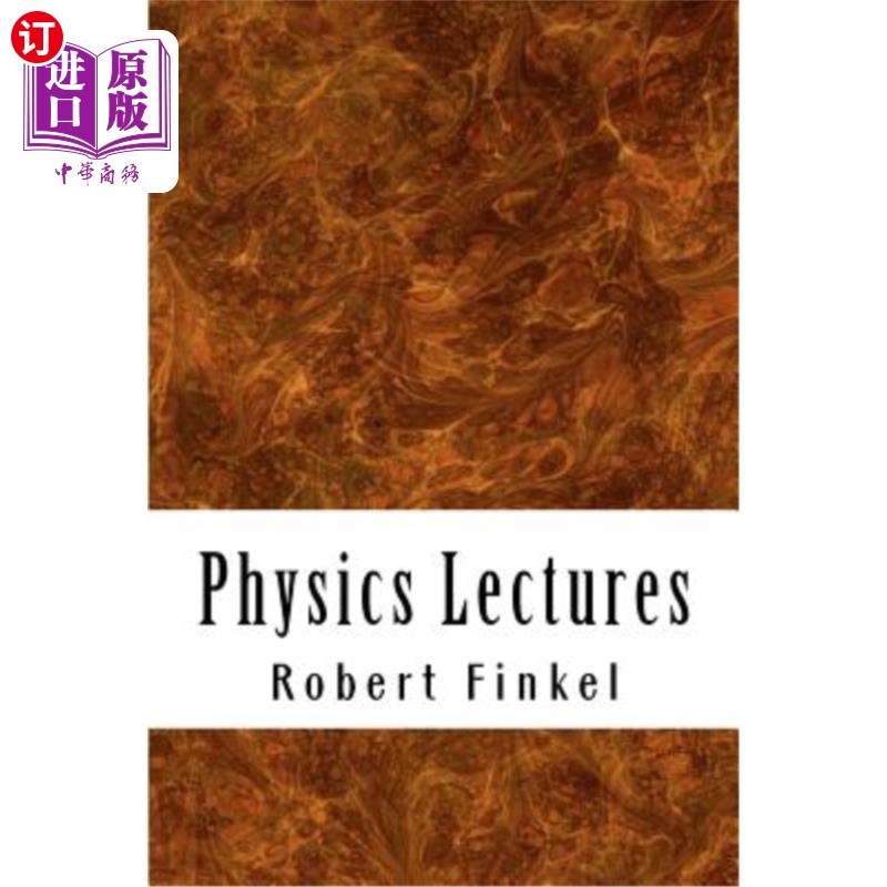 海外直订Physics Lectures: Concise Outlines for College & University 物理讲座:大学和学院的简明大纲
