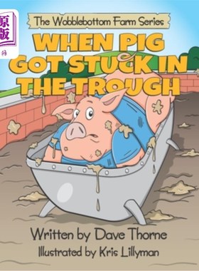 海外直订When Pig Got Stuck In The Trough 当猪被卡在槽里的时候
