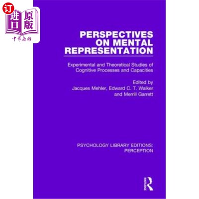 海外直订Perspectives on Mental Representation: Experimental and Theoretical Studies of C 心理表征视角：认知过程与能