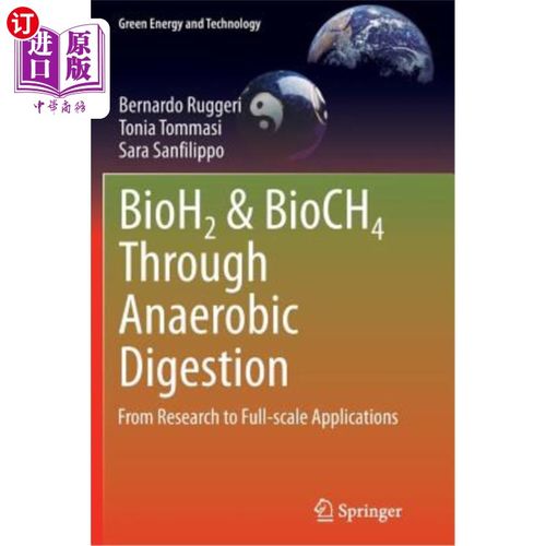 海外直订Bioh2 & Bioch4 Through Anaerobic Digestion: From Research to Full-Scale Applicat 通过厌氧消化的Bioh2和Bi