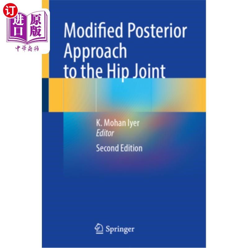 海外直订医药图书Modified Posterior Approach to the Hip Joint 改良髋关节后路入路