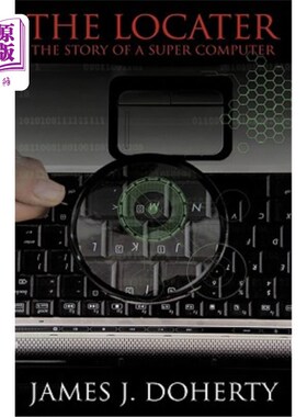 海外直订The Locater: The Story of a Super Computer 定位者：超级计算机的故事