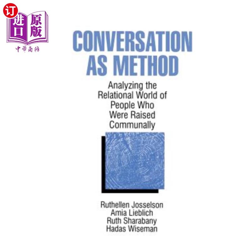 海外直订Conversation as Method: Analyzing the Relational World of People Who Were Raised 对话作为方法：分析共同成长