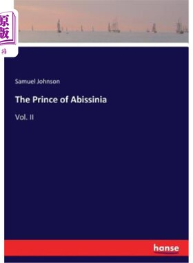 海外直订The Prince of Abissinia: Vol. II 阿比西尼亚王子