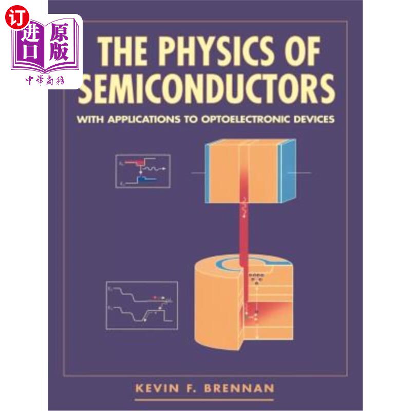 海外直订The Physics of Semiconductors: With Appications to Optoelectronic Devices 半导体物理学:与光电器件的应用