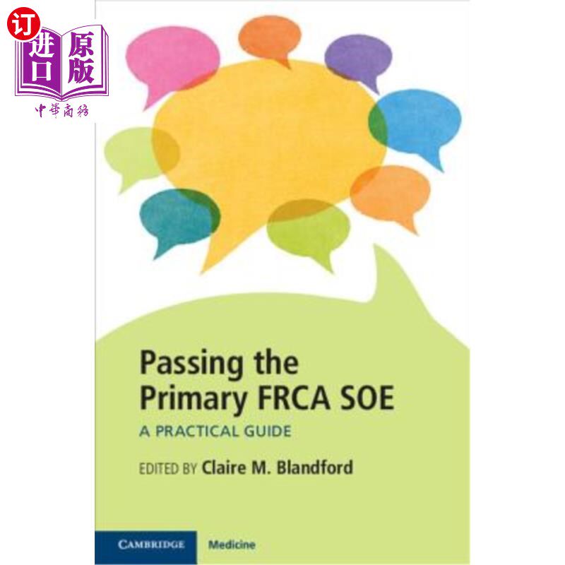 海外直订医药图书Passing the Primary FRCA SOE: A Practical Guide 通过初级FRCA SOE：实践指南