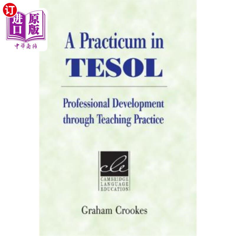 海外直订A Practicum in Tesol: Professional Development Through Teaching Practice TESOL实践：教学实践中的专业发展