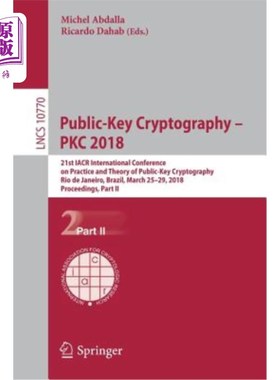 海外直订Public-Key Cryptography - Pkc 2018: 21st Iacr International Conference on Practi