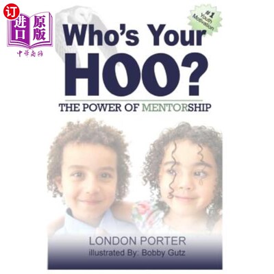 海外直订Who's Your Hoo?: The Power Of Mentorship 你的胡是谁？：导师制的力量