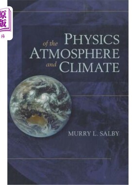 海外直订Physics of the Atmosphere and Climate 大气和气候物理学