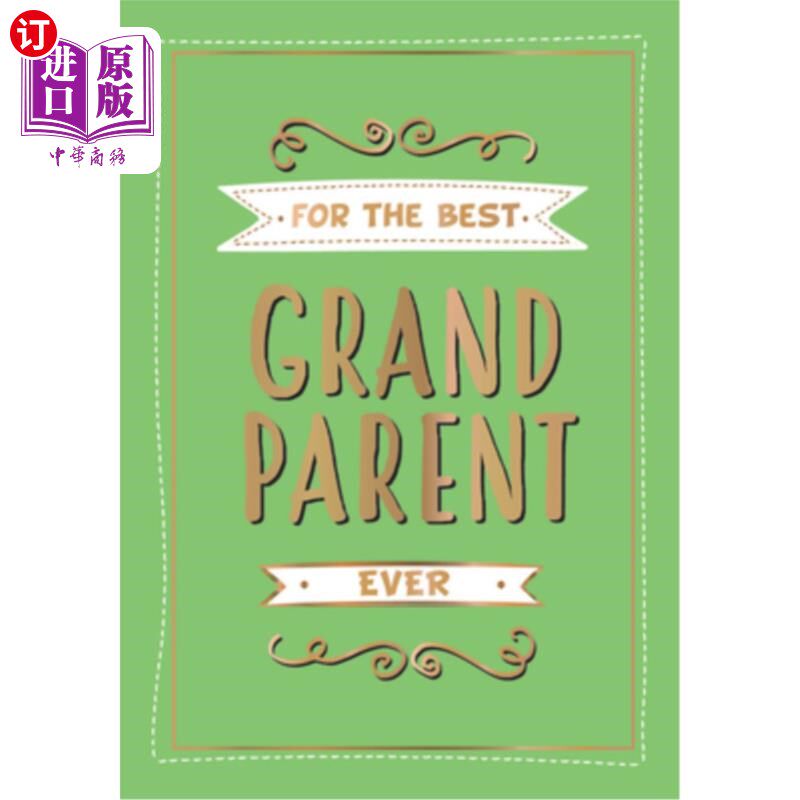 【中商海外直订】for the best grandparent ever: the perfect gift