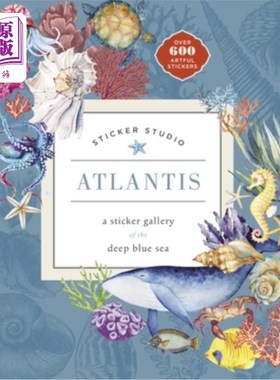 海外直订Sticker Studio: Atlantis: A Sticker Gallery of the Deep Blue Sea 贴纸工作室:亚特兰蒂斯:深蓝色海洋的贴纸画廊