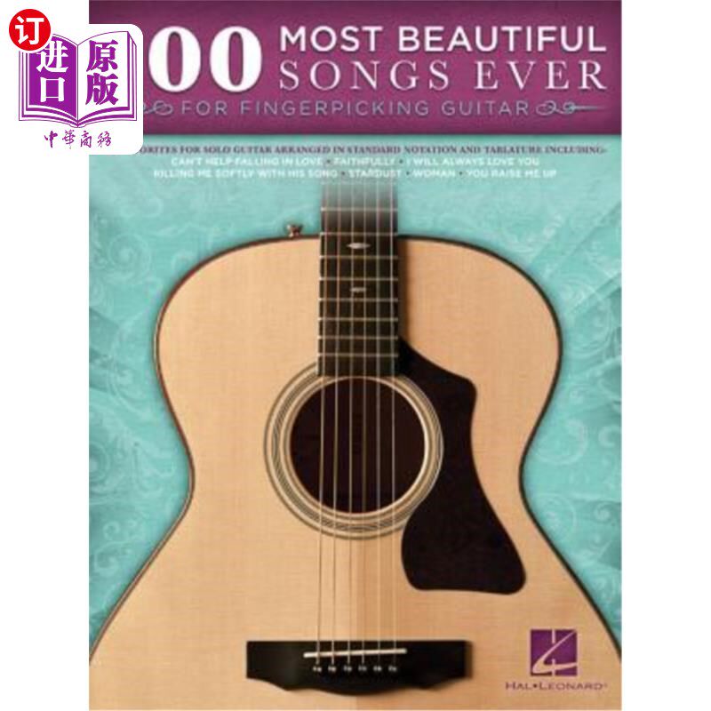 海外直订100 Most Beautiful Songs Ever for Fingerpicking Guitar 100首最美的指尖吉他歌曲