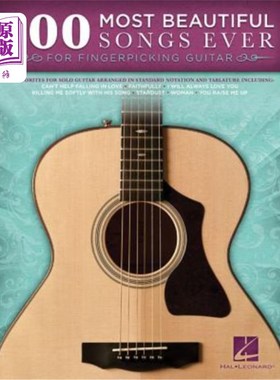 海外直订100 Most Beautiful Songs Ever for Fingerpicking Guitar 100首最美的指尖吉他歌曲