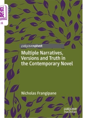 海外直订Multiple Narratives, Versions and Truth in the Contemporary Novel 当代小说的多重叙事、版本与真相