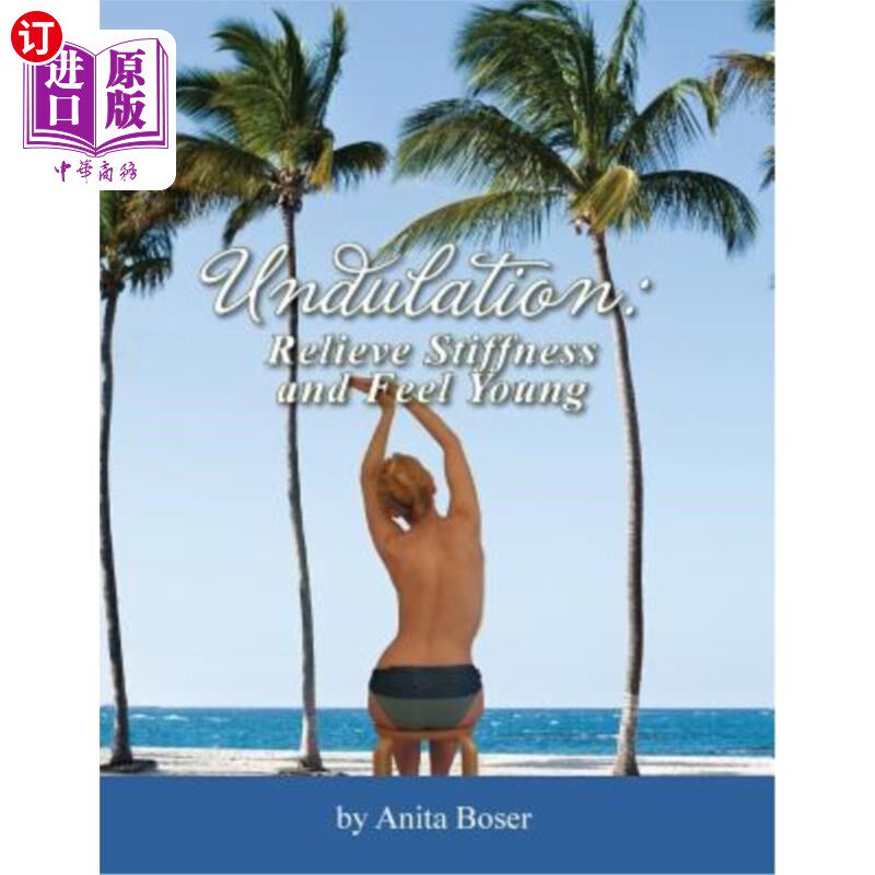 海外直订医药图书Undulation: Relieve Stiffness and Feel Young 起伏：缓解僵硬，让你感觉年轻