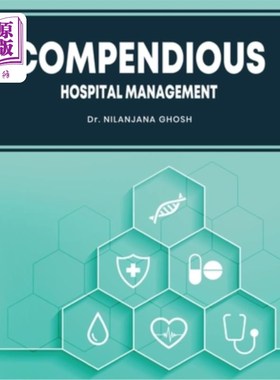 海外直订医药图书Compendious Hospital Management 简明的医院管理