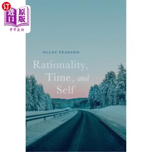 海外直订Rationality, Time, and Self 理性、时间与自我