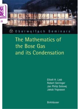 海外直订The Mathematics of the Bose Gas and Its Condensation 玻色气体及其凝聚的数学
