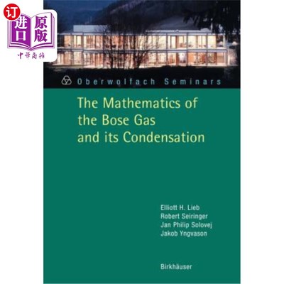 海外直订The Mathematics of the Bose Gas and Its Condensation 玻色气体及其凝聚的数学