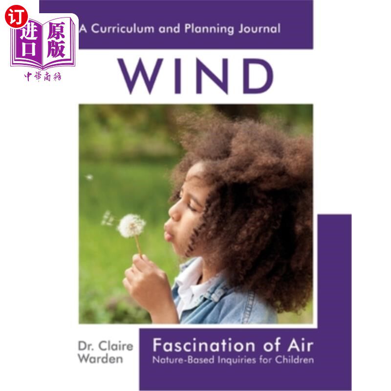 海外直订Fascination of Air: Nature-Based Inquiries for Children 空气的魅力:以自然为基础的儿童探究