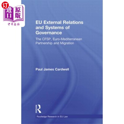 海外直订EU External Relations and Systems of Governance 欧盟对外关系与治理体系