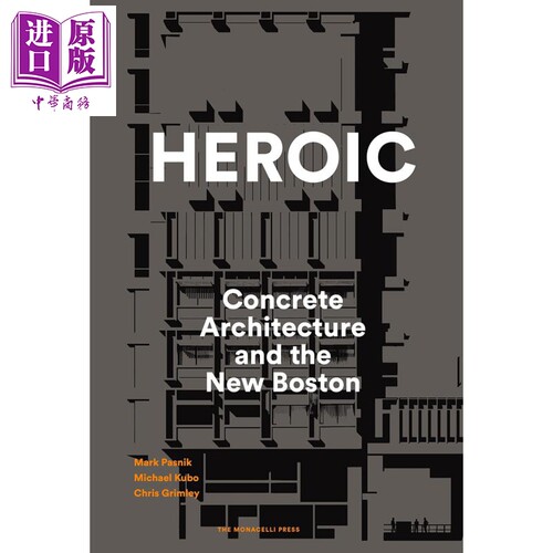 现货 Heroic 进口艺术 英雄主义：混凝土建筑与新波士顿【中商原版】